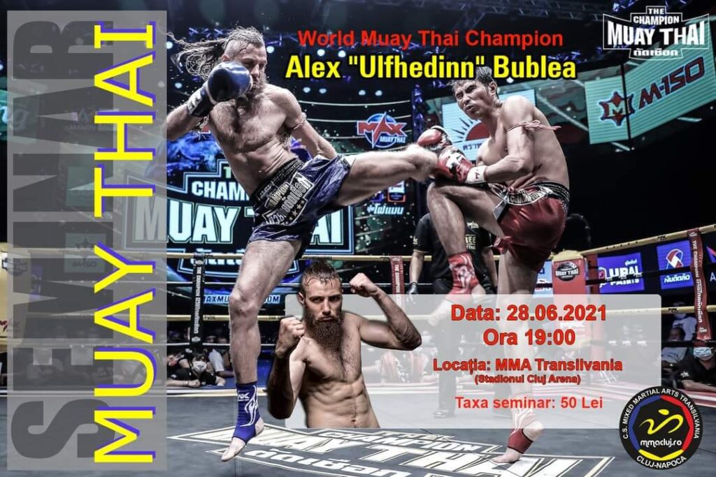 28.06.2021 - Seminar de Muay Thai sustinut de Campionul Alex Bublea la Cluj-Napoca